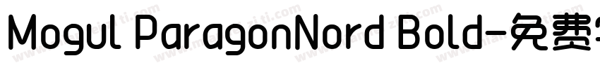 Mogul ParagonNord Bold字体转换